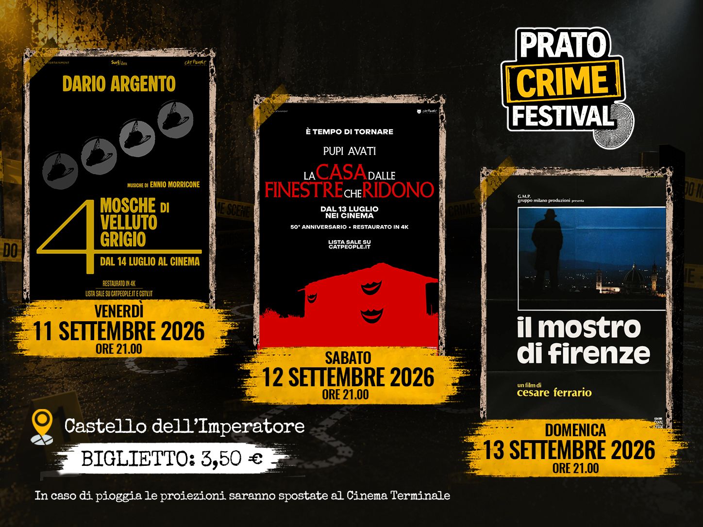 Il Prato Crime Festival si arricchisce di una rassegna cinematografica. Tre proiezioni al Castello dell’Imperatore per altrettante serate a tema