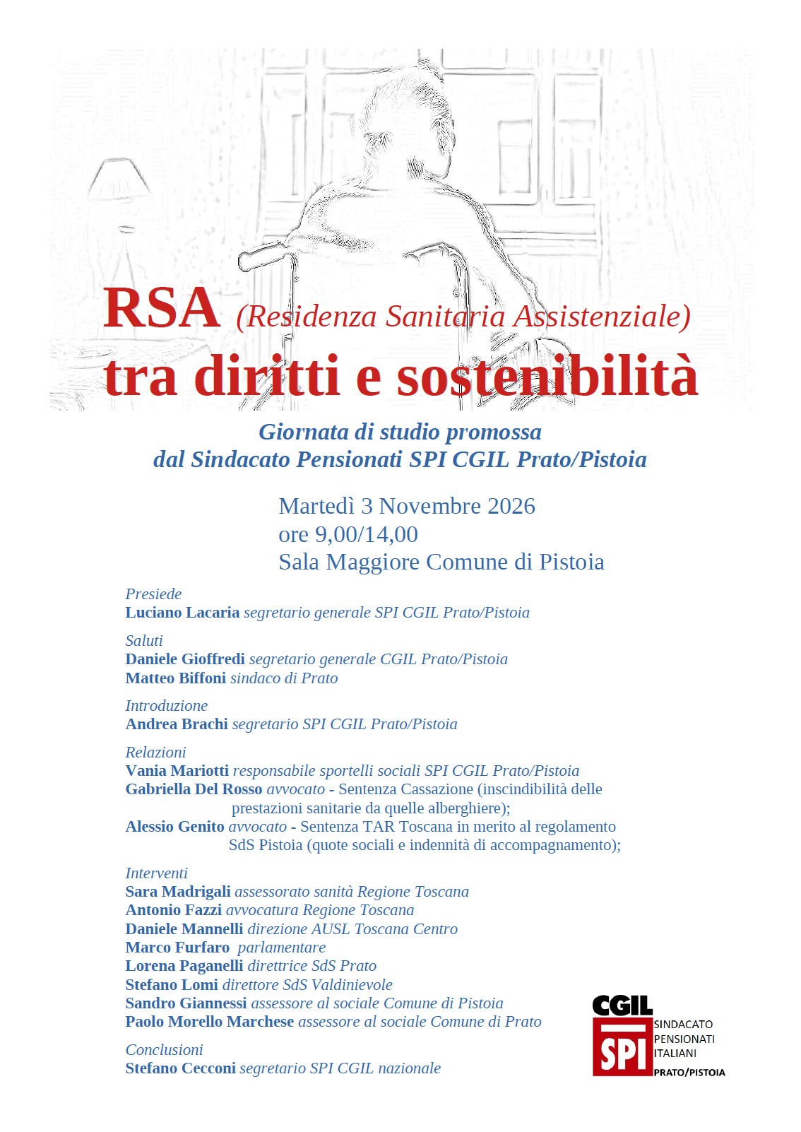 Impatto rette delle Rsa sulle famiglie, lo Spi Cgil Prato Pistoia organizza una giornata di studio fra sentenze di Tar e Cassazione